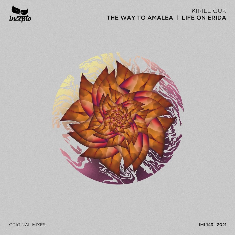 Kirill Guk - The Way to Amalea - Life on Erida [IML143]